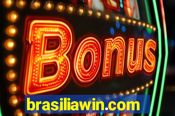 brasiliawin.com reclame aqui